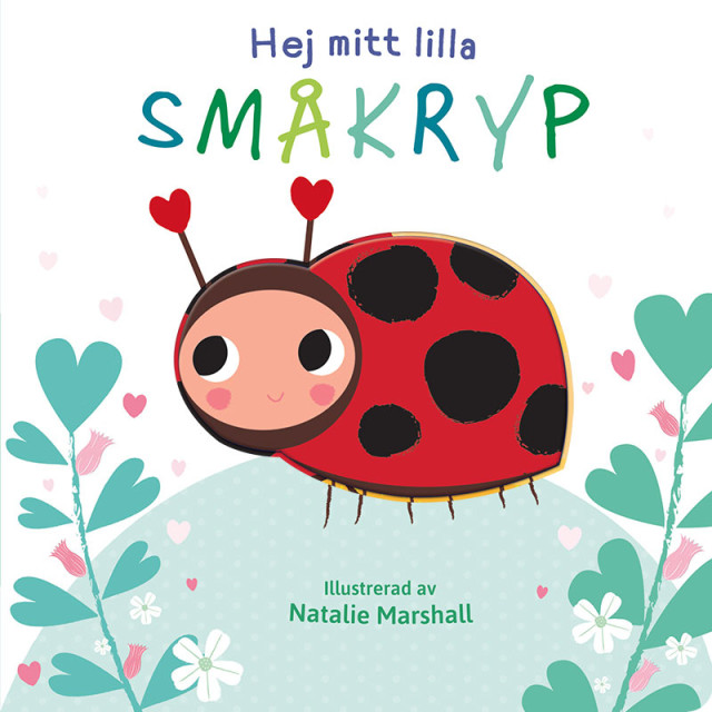 Hej mitt lilla småkryp bok