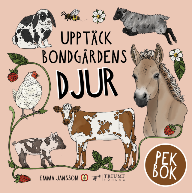 Upptäck bondgårdens djur Pekbok